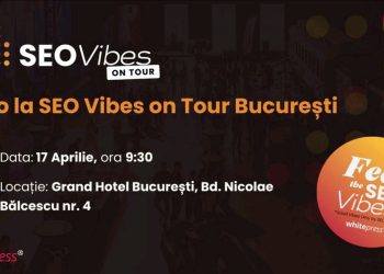 Îmbunătățește-ți cunoștințele și socializează cu oameni deosebiți din domeniu, SEO Vibes on Tour, București
