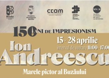Primăria Buzău marchează 150 de de impresionism, printr-o suită de evenimente culturale, organizate pe 15 aprilie