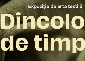 Muzeul Județean Buzău anunță vernisajul expoziției de artă textilă „Dincolo de timp”
