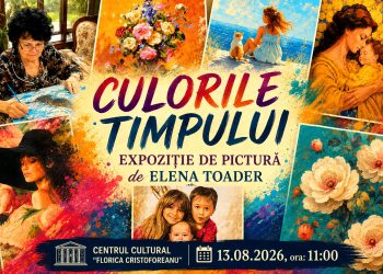 „Culorile timpului”, expoziție de pictură organizată pe 13 august la Centrul Cultural „Florica Cristoforeanu” din Râmnicu Sărat