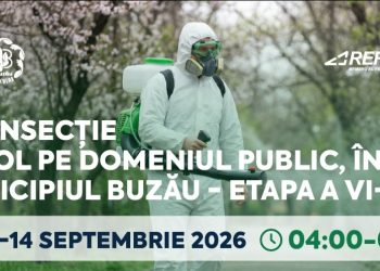 Primăria Buzău, anunț privind etapa a VI-a de dezinsecție la sol pe domeniul public, programată în perioada 7-14 septembrie 2026