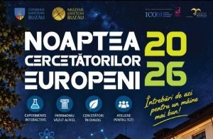 Știința prinde viață la Muzeul Județean Buzău: „Noaptea Cercetătorilor Europeni”, pe 25 septembrie 2026